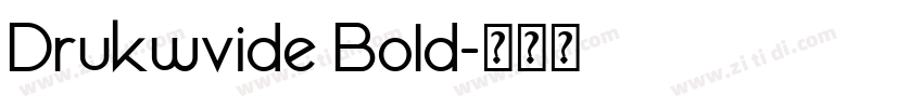 Drukwvide Bold字体转换